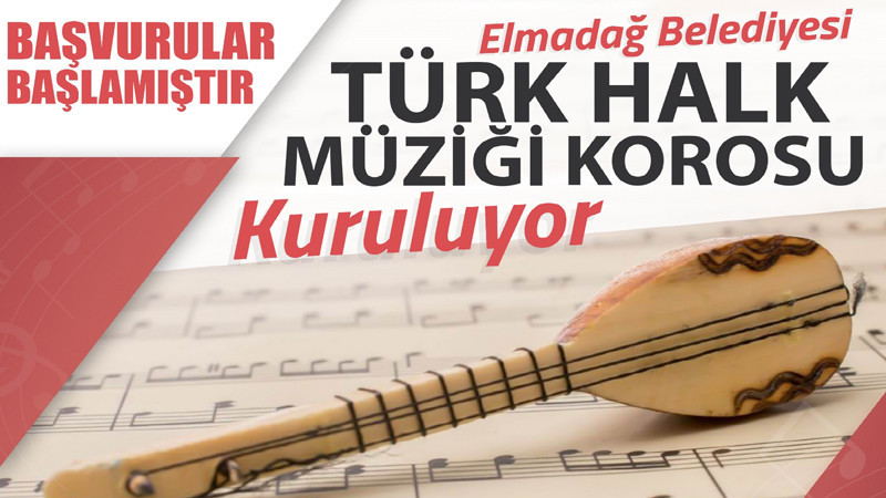 Elmadağ Belediyesi Türk Halk Müziği Korosu Kuruyor
