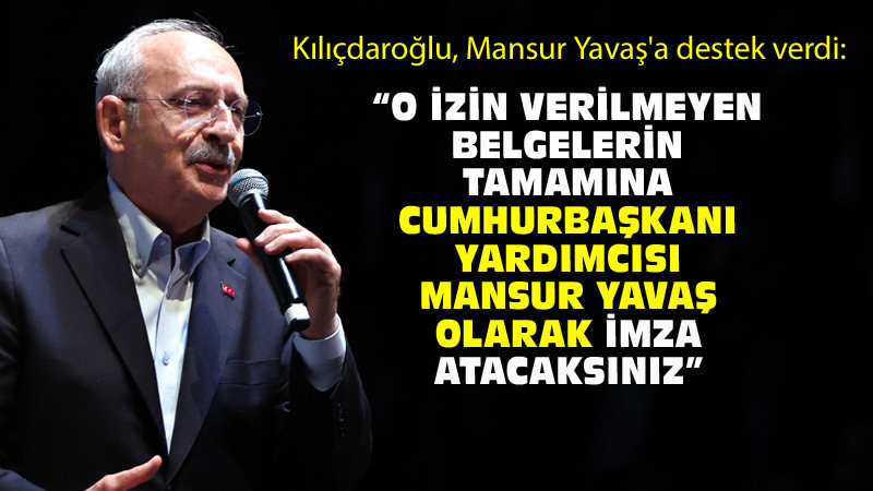 Kılıçdaroğlu'ndan Mansur Yavaş'a Cumhurbaşkanı Yardımcılığı