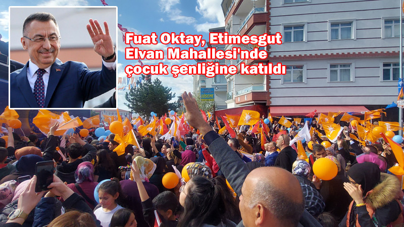 Etimesgut'ta AK Parti Coşkusu Yaşanıyor