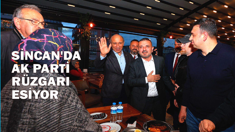 Murat Ercan ve Remzi Albasan Sincan'da Vatandaşları Kucakladı