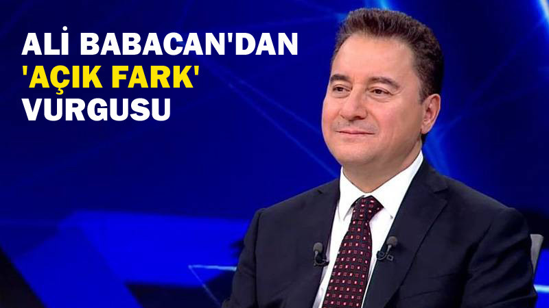 Babacan: Eli AK Parti'ye Gitmeyenler Bize Destek Versin
