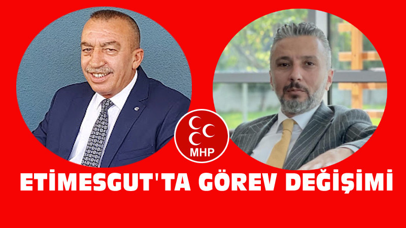 Etimesgut MHP İlçe Başkanı Mustafa Demiray Oldu