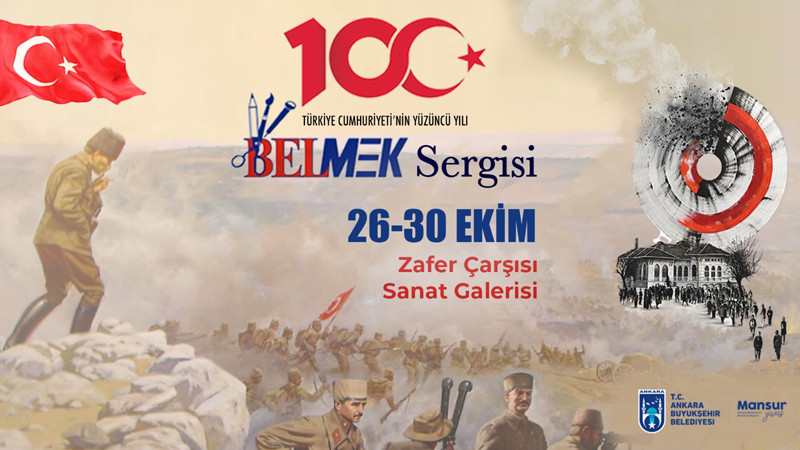 BELMEK'ten Cumhuriyet'in 100. Yılına Özel Sergi
