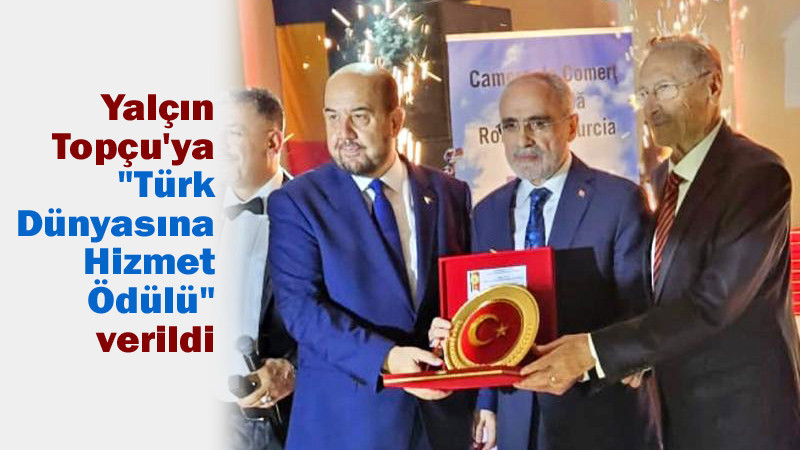 Yalçın Topçu’ya “Türk Dünyası’na Hizmet Ödülü” Verildi