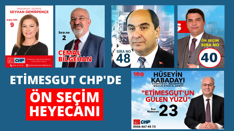 Etimesgut CHP'de Ön Seçim Heyecanı Yaşanıyor