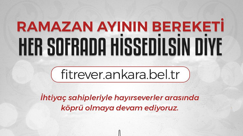 Ankara'da 'Fitre Ver' ve 'Fidye Ver' Kampanyaları Devam Ediyor