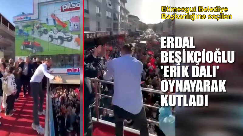Erdal Beşikçioğlu, 'Erik Dalı' Oynayarak Kutladı