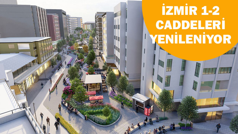 Ankara'da İzmir 1-2 Caddelerine Yeni Kentsel Tasarım