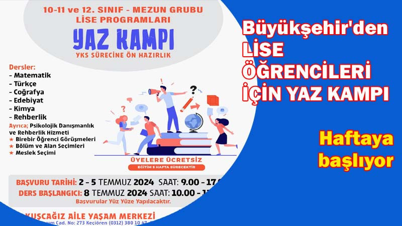 Ankara Büyükşehir'den Lise Öğrencileri İçin Yaz Kampı