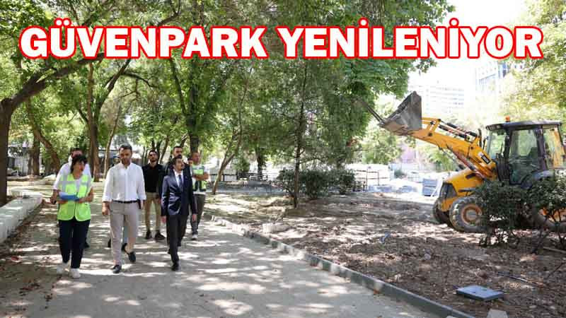 Kızılay-Güvenpark'ta Yenileme Çalışmaları Başladı