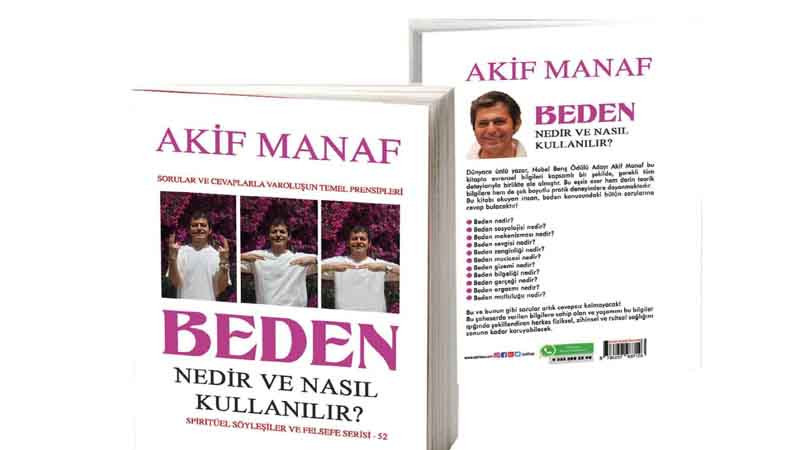 Dünyaca Ünlü Yazardan 95. Kitap: Beden Nedir ve Nasıl Kullanılır?