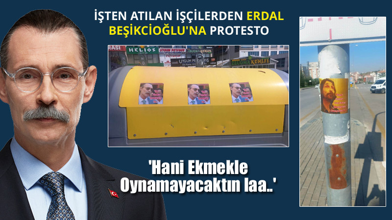 Erdal Beşikcioğlu'na Etimesgut'ta Afişli Protesto