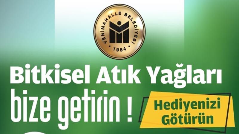 Yenimahalle'de Bitkisel Atık Yağlar Toplanıyor