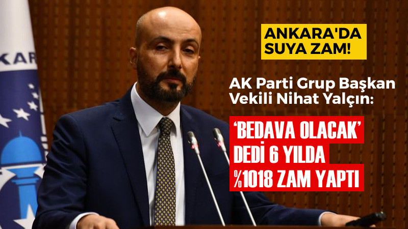 Ankara’da suya yüzde 35 zam yapıldı. 