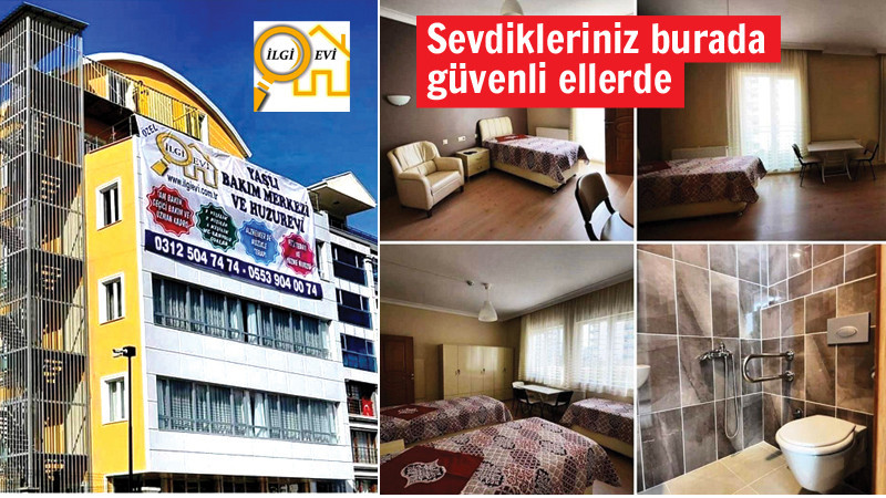 Özel İlgievi Huzurevi ve Yaşlı Bakım Merkezi