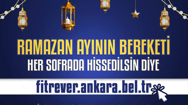 Ankara Büyükşehir'den 'Fitre Ver' ve 'Fidye Ver' Kampanyası