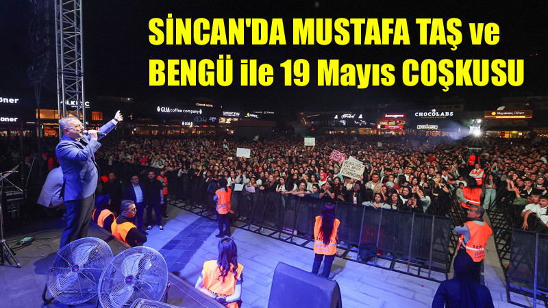 Arasta Sincan'da 19 Mayıs Coşkusu Yaşandı
