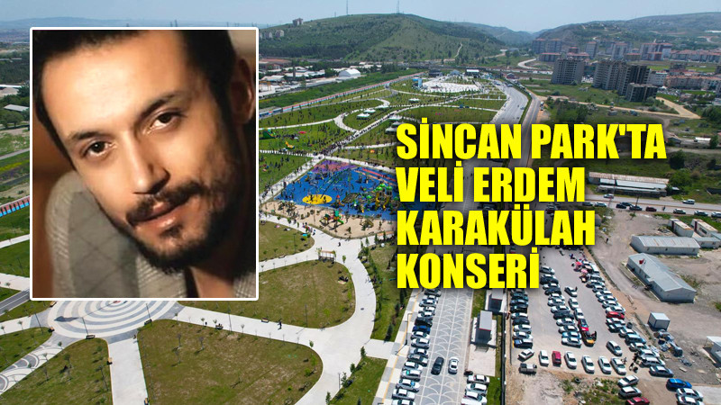 Sincan Park'ta Yaz Konserleri Başlıyor