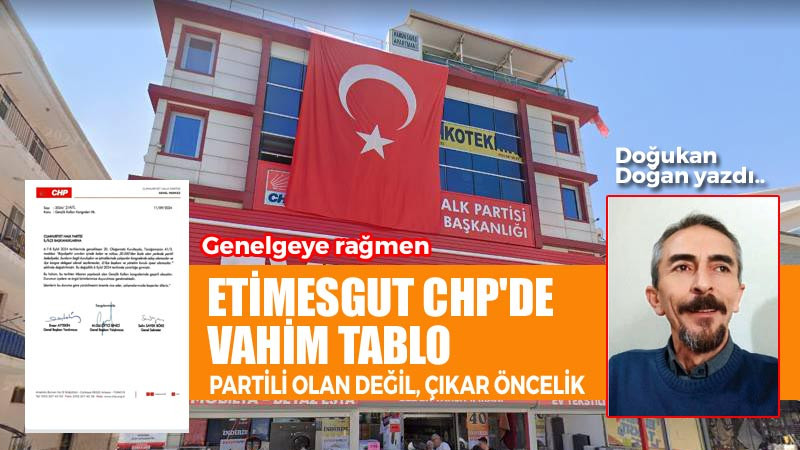 Etimesgut CHP'de Vahim Tablo