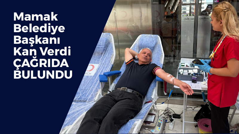 Veli Gündüz Şahin'den Kan Bağışı