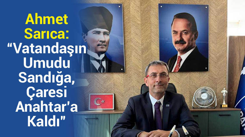 Anahtar Parti Etimesgut İlçe Başkanı'ndan Açıklama