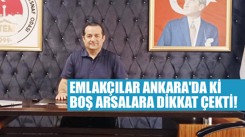 Hakan Akçam: Ankara'da Boş Arsalar Değerlendirilsin