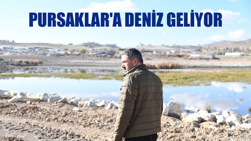 Pursaklar'a Deniz Geliyor