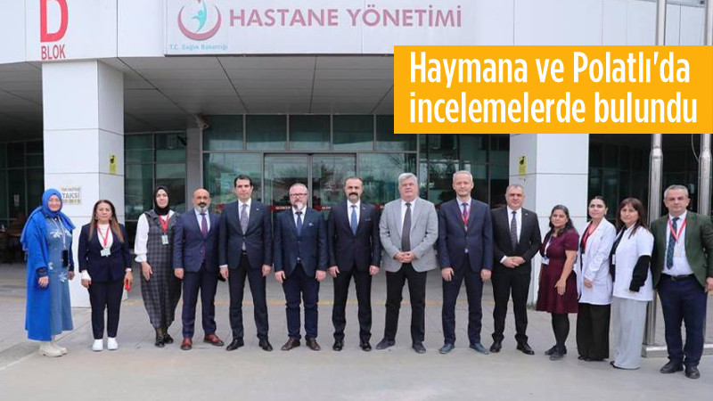 Ankara İl Sağlık Müdürü Haymana ve Polatlı'da