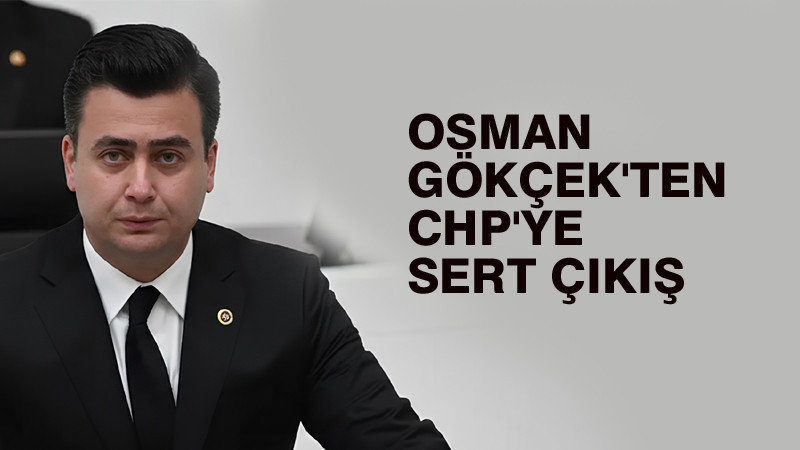 Osman Gökçek: CHP'de İsraf Var Samimiyet Yok