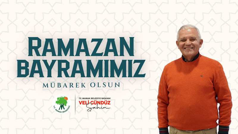 Veli Gündüz Şahin'den Bayram Mesajı