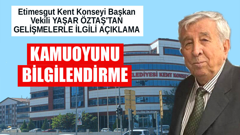 Etimesgut Kent Konseyi Yönetiminden Açıklama
