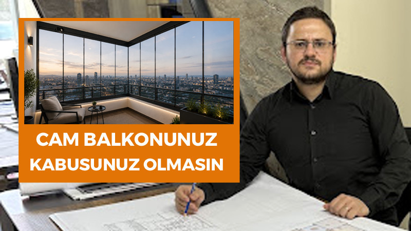 Cam Balkon Uygulamalarında Dikkat Edilmesi Gerekenler