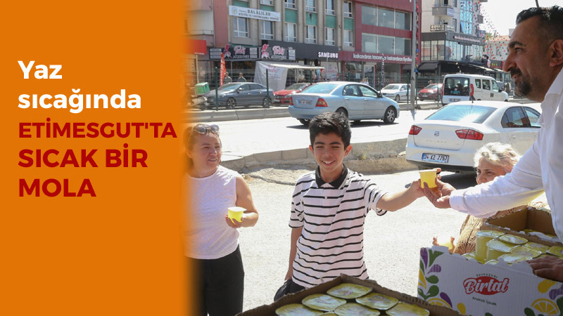 Etimesgut Belediyesi'nden Limonata İkramı