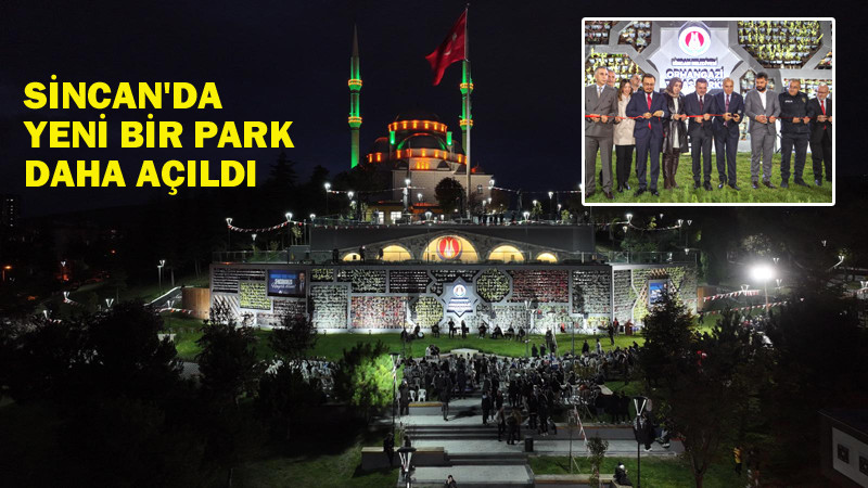 Sincan Orhangazi Teras Parkı Hizmete Açıldı
