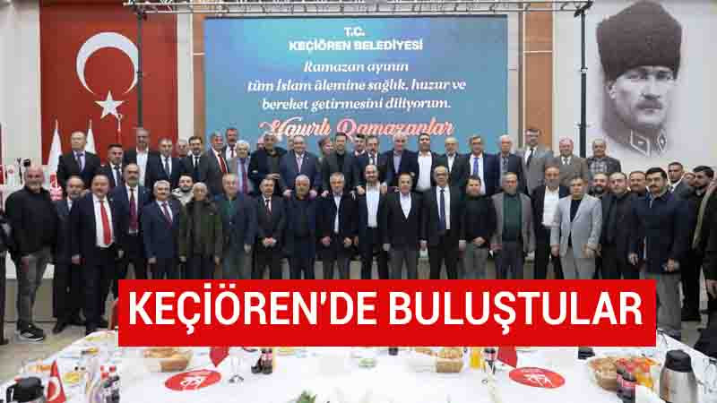 Ankaralılar Keçiören'de İftarda Buluştular