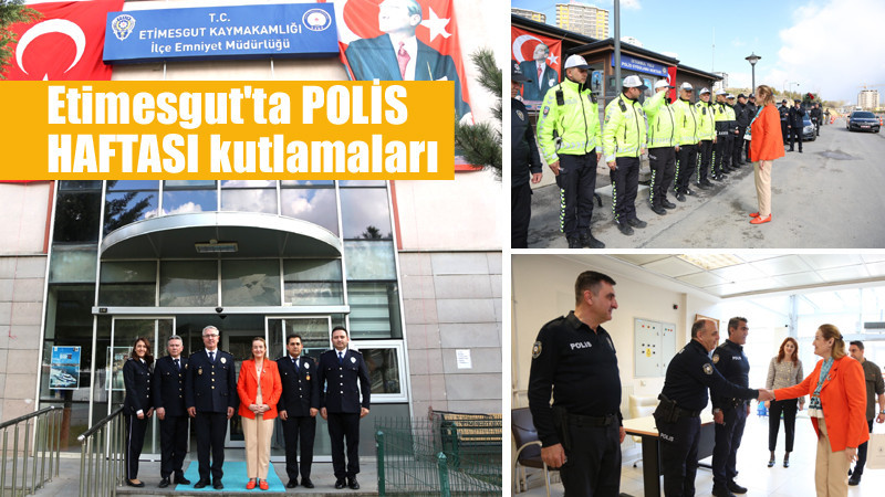 Etimesgut Kaymakamı Özlem Bozkurt Gevrek Polis Haftasını Kutladı